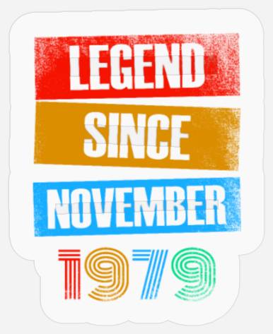 Legend 1979 Vintage November Birthday