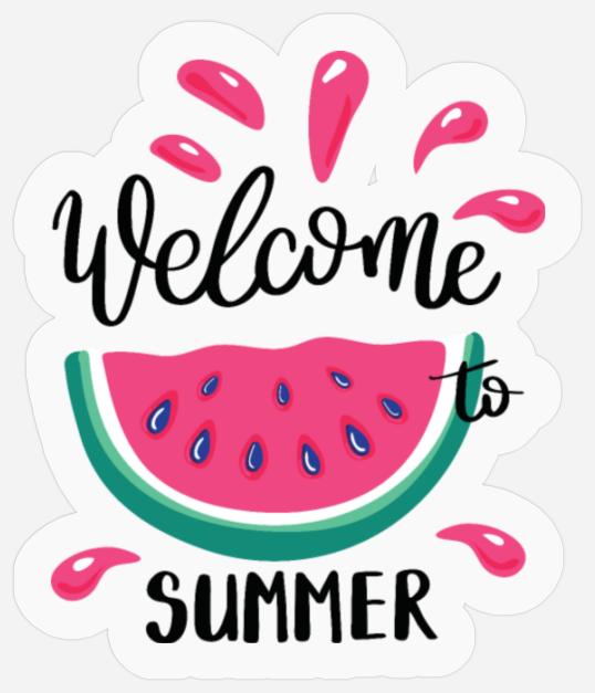 Welcome Summer summertime summer vacation