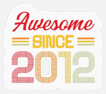 10Th Birthday Awesome Since 2012 10Th Birthday Stickers