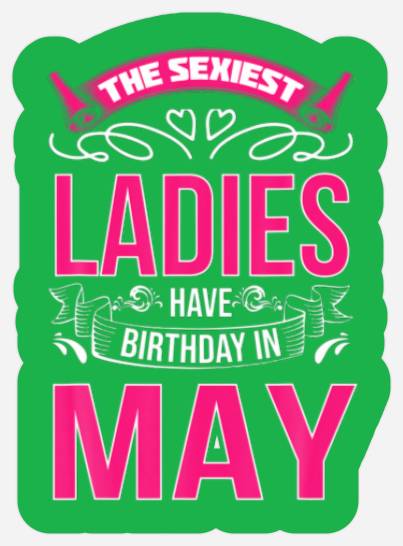 May Birthday Women Stickers