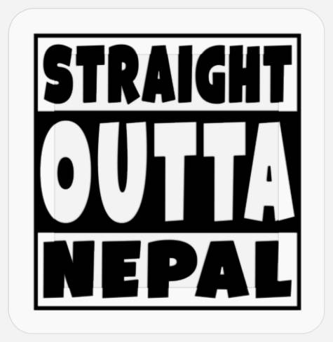 Straight Outta Nepal  Nepali Pride Stickers