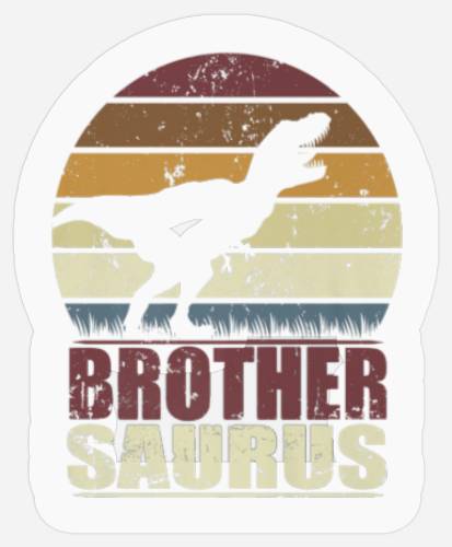 Brothersaurus Dinosaur Family Brother Dino Brother Stickers